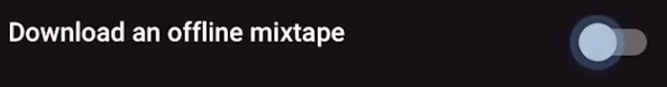 Aktivieren Sie den Download eines Offline-Mixtapes