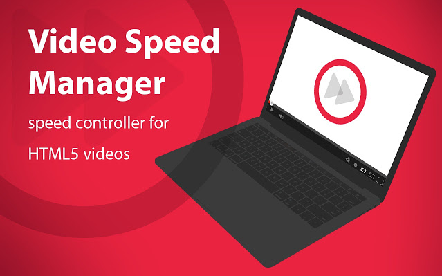 video speed manager per chrome